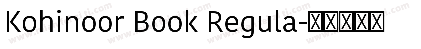Kohinoor Book Regula字体转换